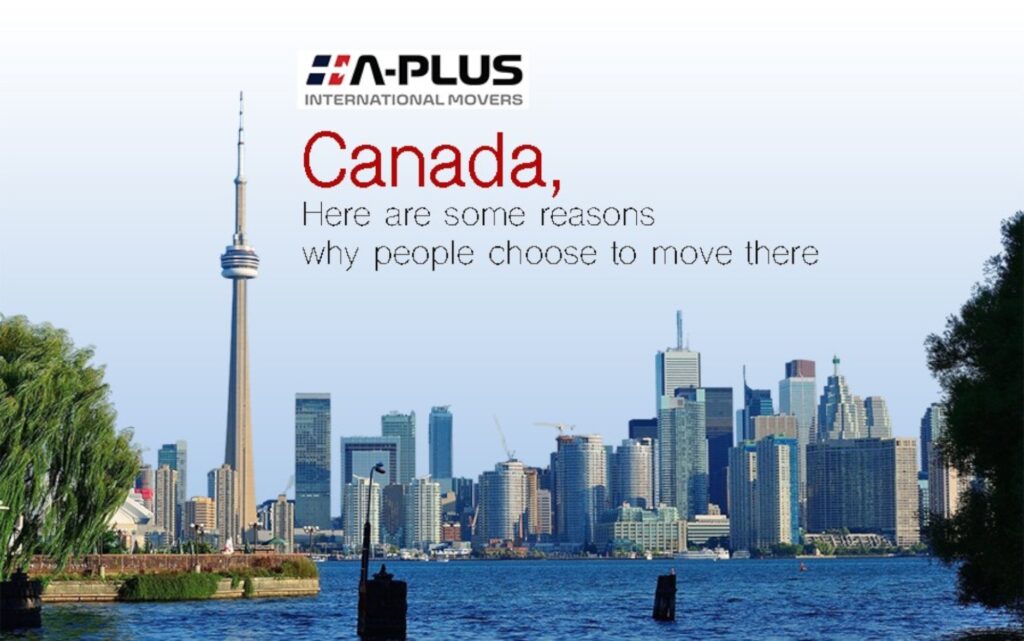Canada! Here are some reasons why people choose to move there:
