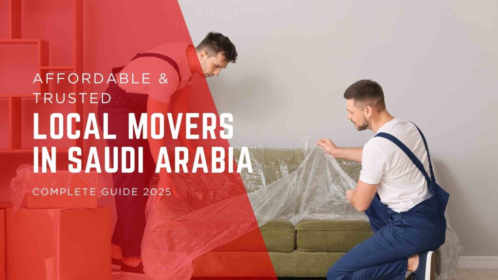 Affordable & Trusted Local Movers in Saudi Arabia